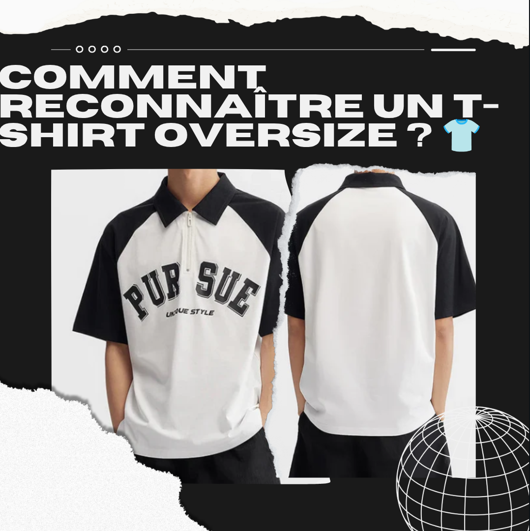 Comment reconnaître un t-shirt oversize ? 👕